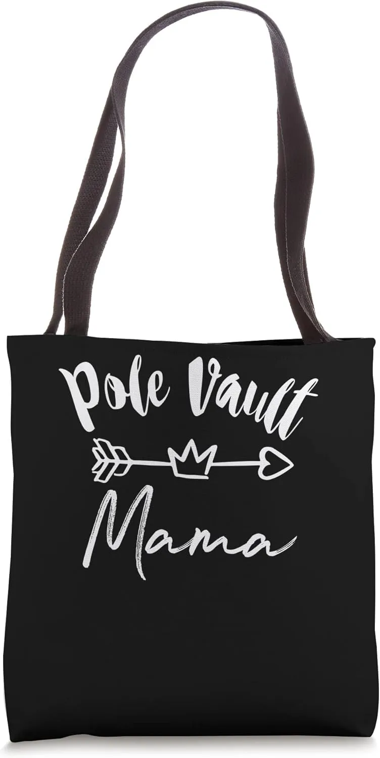 Pole Vault Mama Tee for Mother's Team Tote Bag