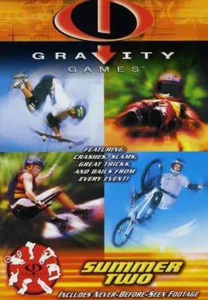 The Gravity Games - Summer Two: (Freestyle Motocross / Thrills and Spills / Bikes / Skateboarding)