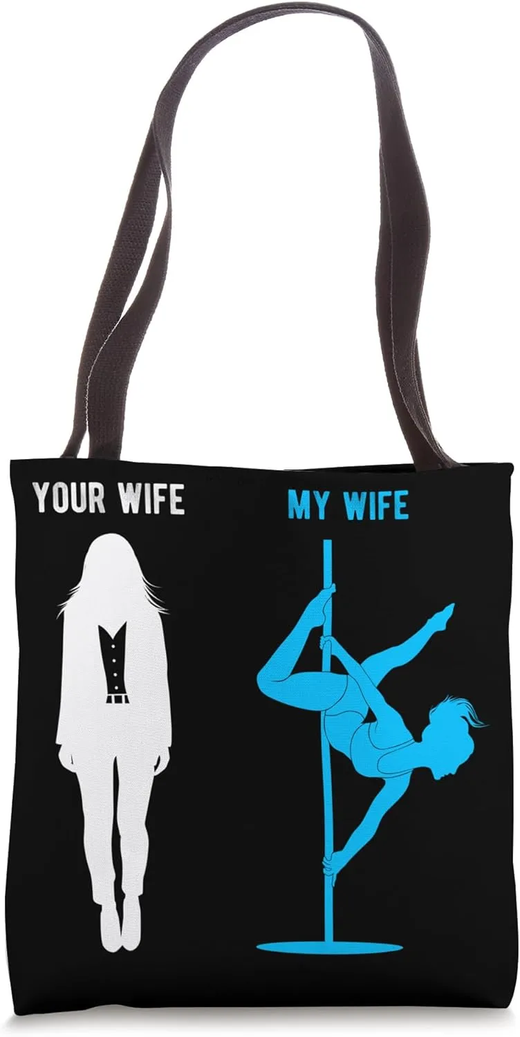 YOUR WIFE MY WIFE Humorous Spouse Comparison Love Tote Bag